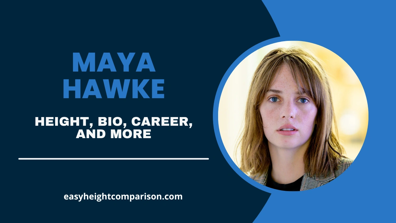 Maya Hawke's Height, Age, Net Worth, Family, Career & Biography