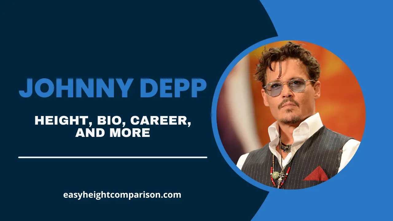 Johnny Depp's Height, Age, Net Worth, Family, Career & Biography
